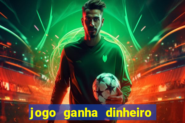 jogo ganha dinheiro no pix